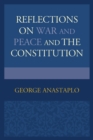 Image for Reflections on War and Peace and the Constitution