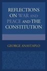 Image for Reflections on war and peace and the Constitution