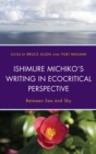Image for Ishimure Michiko&#39;s writing in ecocritical perspective: between sea and sky