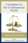 Image for Corruption in the contemporary world: theory, practice, and hotspots