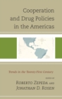 Image for Cooperation and Drug Policies in the Americas