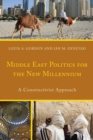 Image for Middle East Politics for the New Millennium