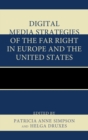 Image for Digital Media Strategies of the Far Right in Europe and the United States