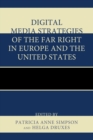 Image for Digital media strategies of the far-right in Europe and the United States