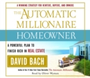 Image for Automatic Millionaire Homeowner: A Powerful Plan to Finish Rich in Real Estate