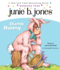 Image for Junie B. Jones #27: Dumb Bunny
