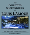 Image for The Collected Short Stories of Louis L&#39;Amour: Unabridged Selections From The Frontier Stories, Volume 5