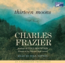 Image for Thirteen Moons: A Novel