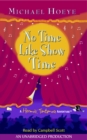 Image for No Time Like Show Time: A Hermux Tantamoq Adventure