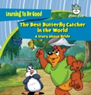 Image for Best Butterfly Catcher in the World: A Story About Pride