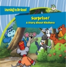 Image for Surprise!: A Book About Kindness