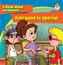 Image for Everyone Is Special: A Book About Acceptance