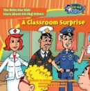 Image for Classroom Surprise: The Brite Star Kids Learn About Serving Others