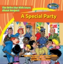 Image for Special Party: The Brite Star Kids Learn About Respect