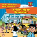 Image for Field Trip to Rememeber: The Bus Bunch Learns About Compassion
