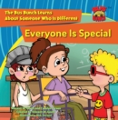Image for Everyone Is Special: The Bus Bunch Learns About Someone Who Is Different