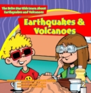 Image for Earthquakes and Volcanos: The Brite Star Kids Learn About Earthquakes and Volcanoes