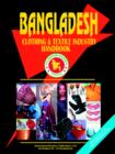 Image for Bangladesh Clothing &amp; Textile Industry Handbook