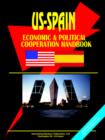 Image for US-Spain Economic and Political Cooperation Handbook