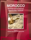 Image for Morocco Business and Investment Opportunities Yearbook Volume 1 Practical Information and Opportunities