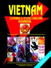 Image for Vietnam Clothing &amp; Textile Industry Handbook