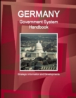 Image for Germany Government System Handbook - Strategic Information and Developments