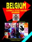 Image for Belgium Clothing &amp; Textile Industry Handbook