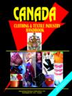 Image for Canada Clothing &amp; Textile Industry Handbook