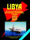 Image for Libya Oil &amp; Gas Sector Business &amp; Investment Opportunities Yearbook