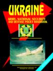 Image for Ukraine Army, National Security and Defense Policy Handbook