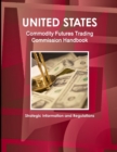 Image for US Commodity Futures Trading Commission Handbook - Strategic Information and Regulations