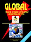 Image for Global Financial Economic and Devt Organizations Directory