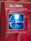 Image for Global National Security and Intelligence Agencies Handbook Volume 1 Strategic Information and Important Contacts