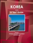 Image for Korea South A &quot;Spy&quot; Guide Volume 1 Strategic Information and Political Developments