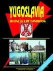 Image for Yugoslavia Business Law Handbook