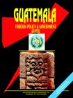 Image for Guatemala Foreign Policy and Government Guide