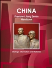 Image for China President Jiang Zemin Handbook - Strategic Information and Materials