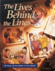Image for The Lives Behind the Lines