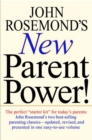 Image for John Rosemond&#39;s New Parent Power!