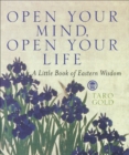 Image for Open Your Mind, Open Your Life