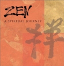 Image for Zen : A Spiritual Journey