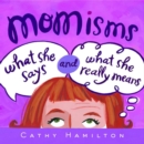 Image for Momisms