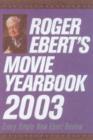 Image for Roger Ebert&#39;s Movie Yearbook 2003