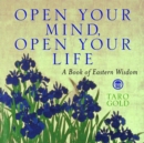 Image for Open Your Mind, Open Your Life