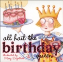 Image for All Hail the Birthday Queen