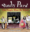 Image for Rudy Park : The People Must Be Wired