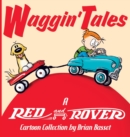 Image for Waggin&#39; Tales : A Red and Rover Collection