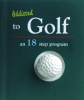 Image for Addicted to golf