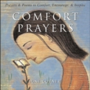 Image for Comfort Prayers : Prayers and Poems to Comfort, Encourage, and Inspire