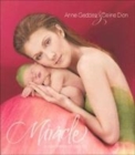 Image for Miracle  : a celebration of new life